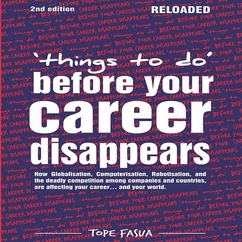 THINGS TO DO BEFORE YOUR CAREER DISAPPEARS